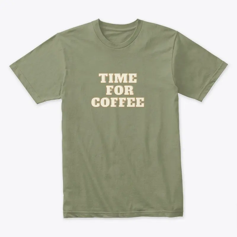 Time for coffee classic T-SHIRT design